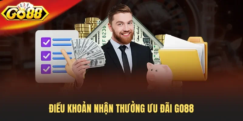 Điều khoản nhận thưởng ưu đãi Go88