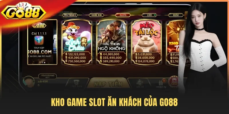 Kho game slot ăn khách của Go88