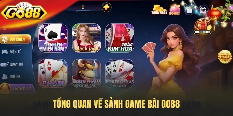 Tổng quan về sảnh game bài Go88